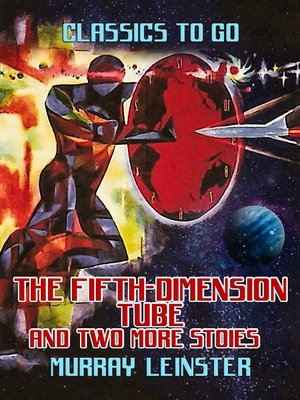 cover image of The Fifth-Dimension Tube and two more stories